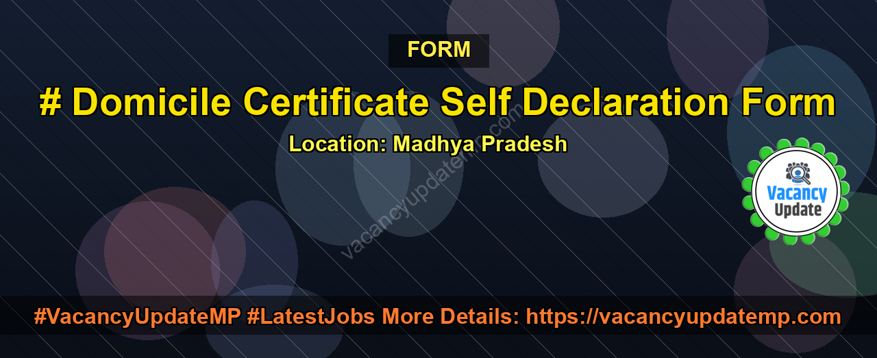 Domicile Certificate Self Declaration Form featured image