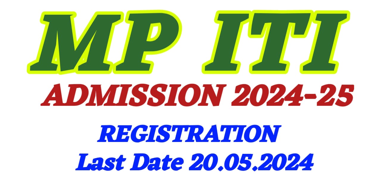 Mp Iti Admission 2024 Mp Iti Application Form 2024 Vacancy Update Mp 